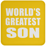 World's Greatest Son - Drink Coaster