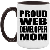 Proud Web Developer Mom - 15oz Accent Mug Black
