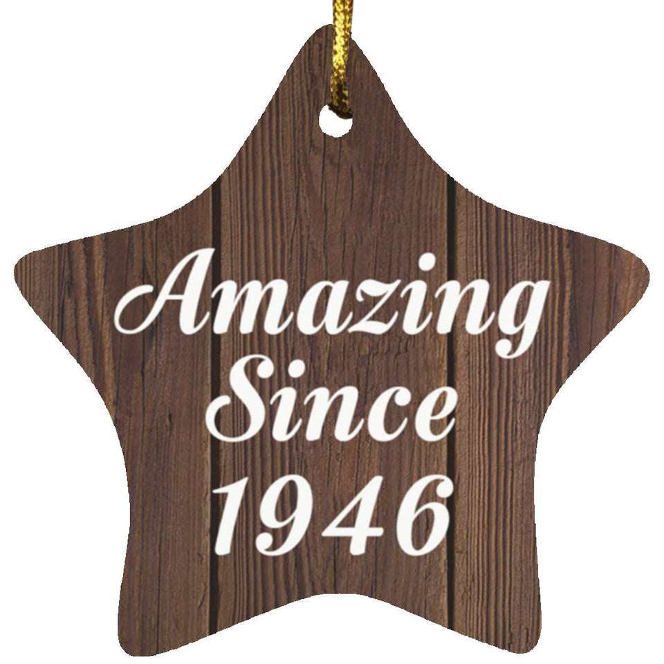 78th Birthday Amazing Since 1946 - Star Ornament D