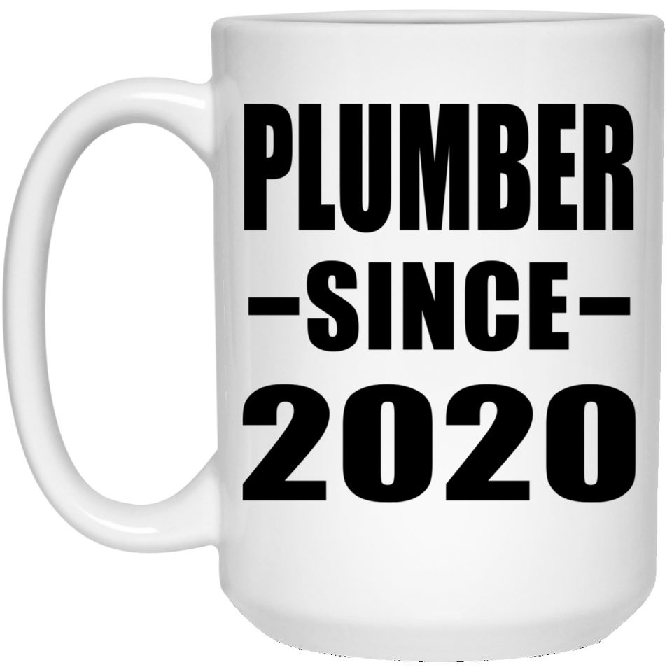Plumber Since 2020 - 15oz Coffee Mug