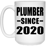 Plumber Since 2020 - 15oz Coffee Mug