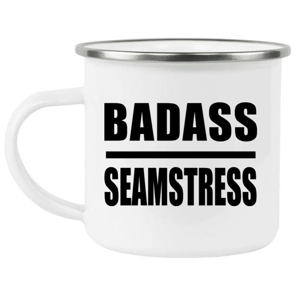 Badass Seamstress - 12oz Camping Mug