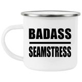 Badass Seamstress - 12oz Camping Mug