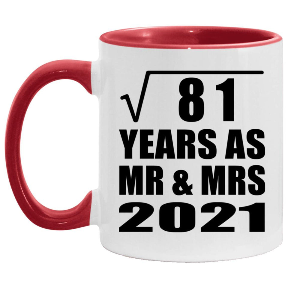 9th Anniversary Square Root of 81 Years As Mr & Mrs 2021 - 11oz Accent Mug Red
