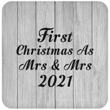 First Christmas As Mrs & Mrs 2021 - Drink Coaster F