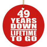 49th Anniversary 49 Years Down Lifetime To Go - Circle Ornament
