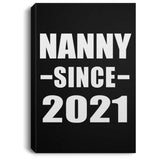 Nanny Since 2021 - Canvas Portrait