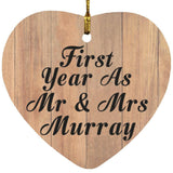 First Year As Mr & Mrs Murray - Heart Ornament C