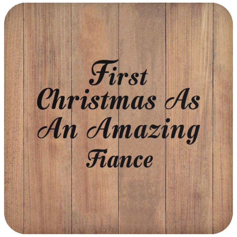 First Christmas As An Amazing Fiance - Drink Coaster C