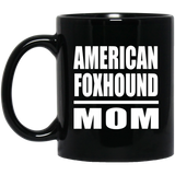American Foxhound Mom - 11oz Coffee Mug Black