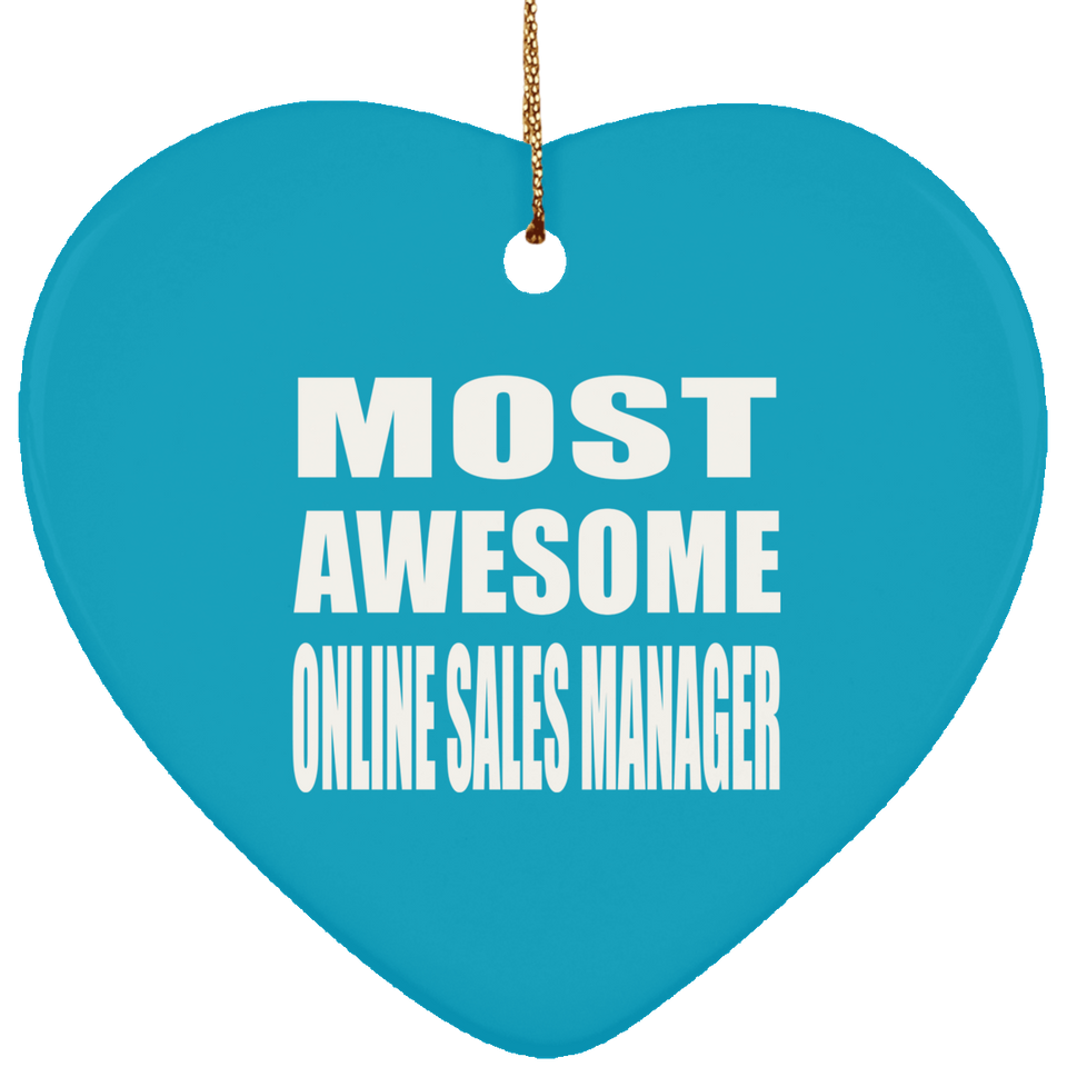 Most Awesome Online Sales Manager - Heart Ornament