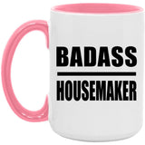 Badass Housemaker - 15oz Accent Mug Pink