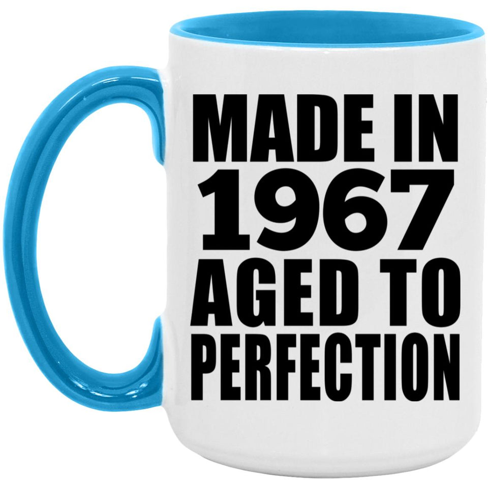 57th Birthday Made In 1967 Aged to Perfection - 15oz Accent Mug Blue