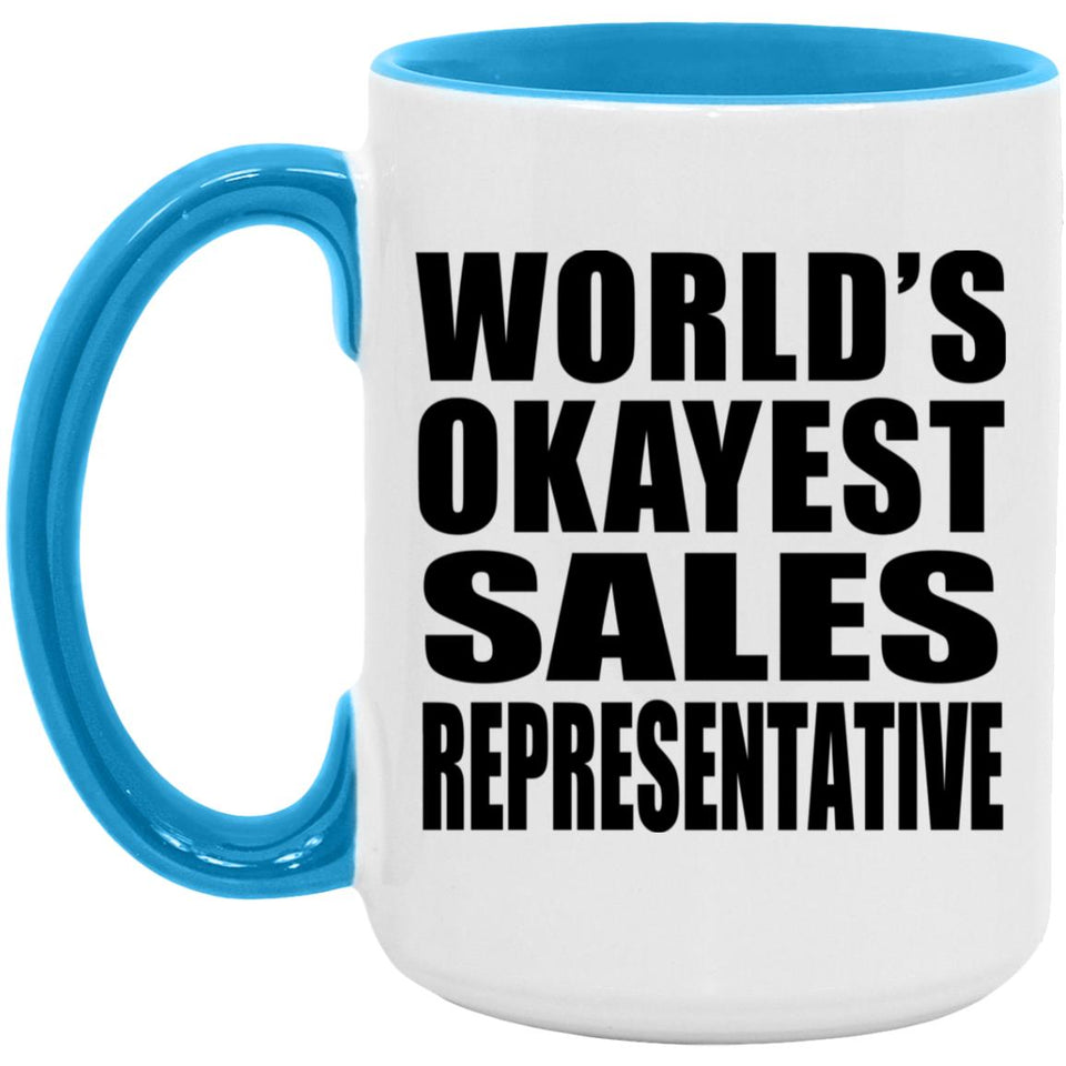World's Okayest Sales Representative - 15oz Accent Mug Blue