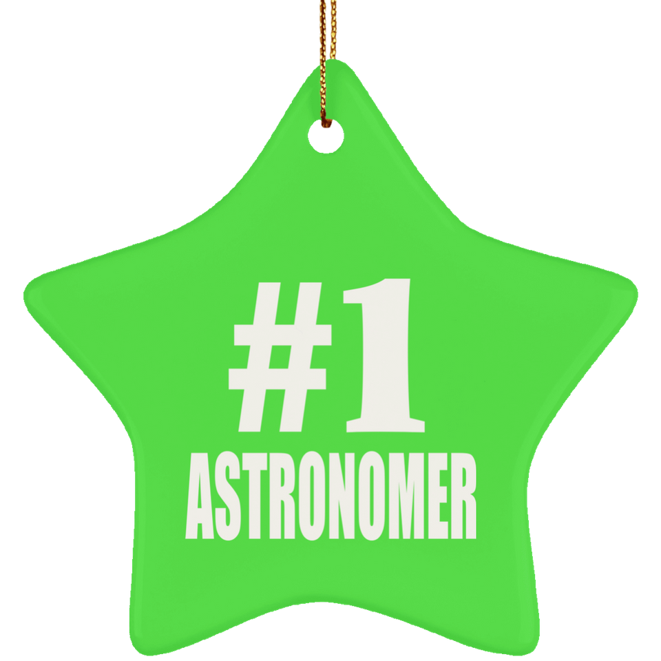 Number One #1 Astronomer - Star Ornament