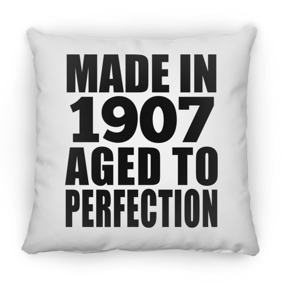 117th Birthday Made In 1907 Aged To Perfection - Throw Pillow
