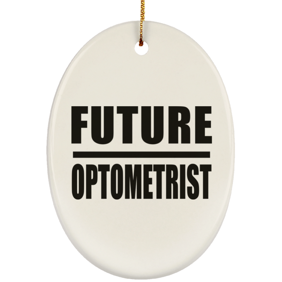 Future Optometrist - Oval Ornament