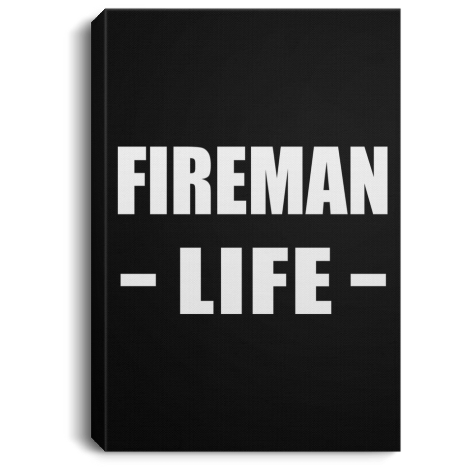 Fireman Life - Canvas Portrait