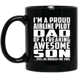 Proud Airline Pilot Dad Of Awesome Son - 11 Oz Coffee Mug Black