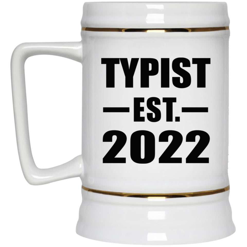 Typist Established EST. 2022 - Beer Stein