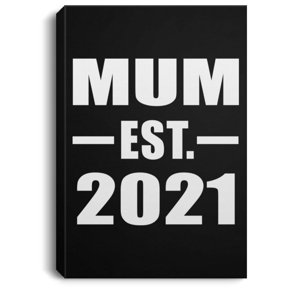 Mum Established EST. 2021 - Canvas Portrait