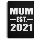 Mum Established EST. 2021 - Canvas Portrait