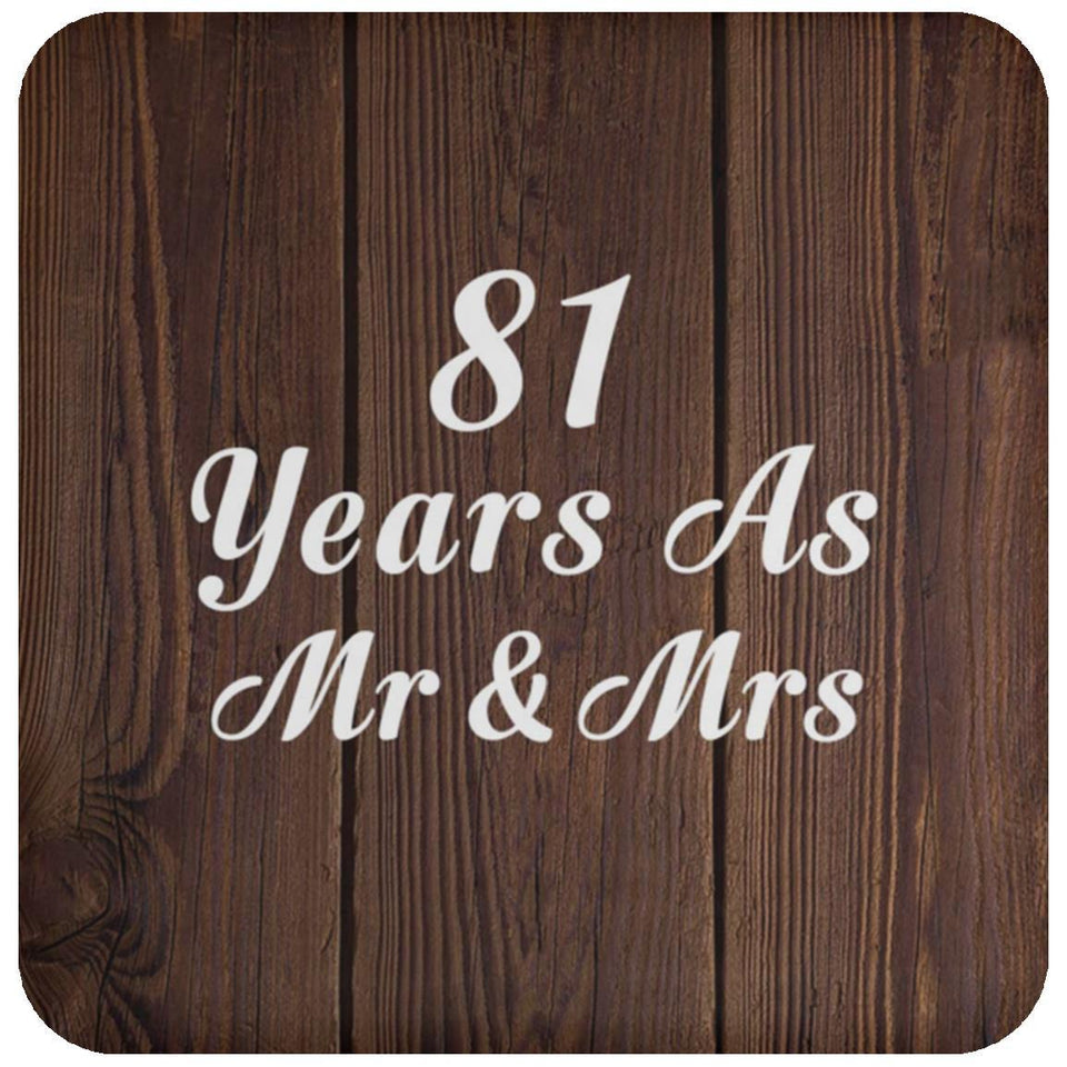 81st Anniversary 81 Years As Mr & Mrs - Drink Coaster D