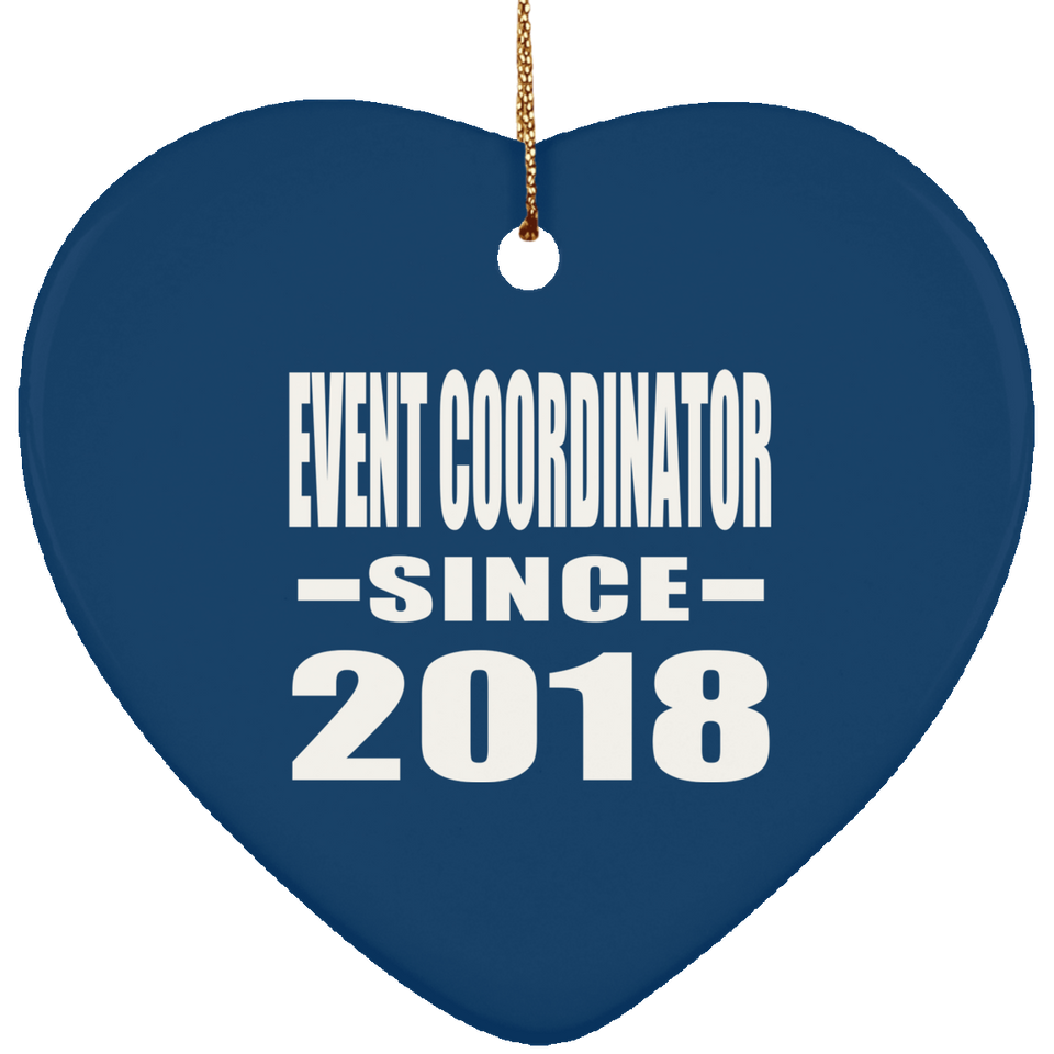 Event Coordinator Since 2018 - Heart Ornament