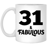 31st Birthday 31 & Fabulous - 11oz Coffee Mug