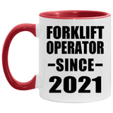 Forklift Operator Since 2021 - 11oz Accent Mug Red