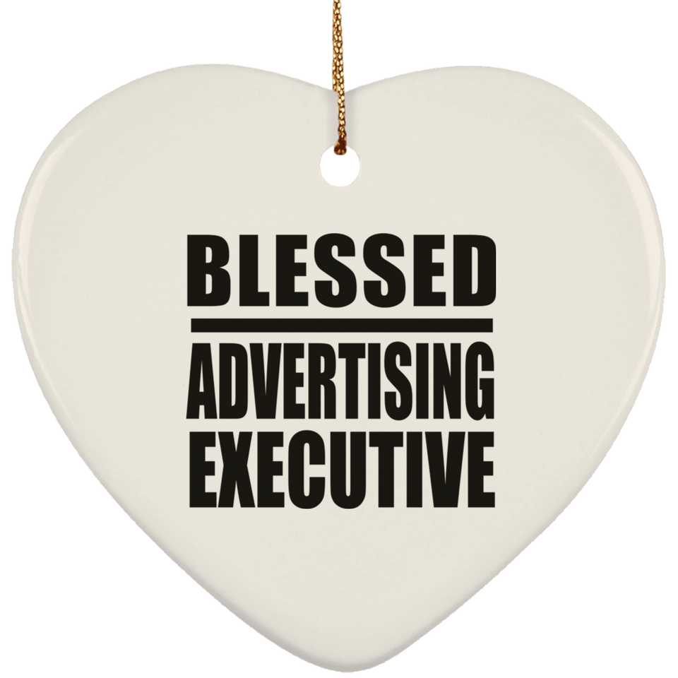 Blessed Advertising Executive - Heart Ornament