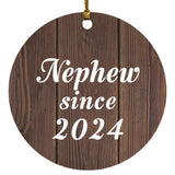 Nephew Since 2024 - Circle Ornament D
