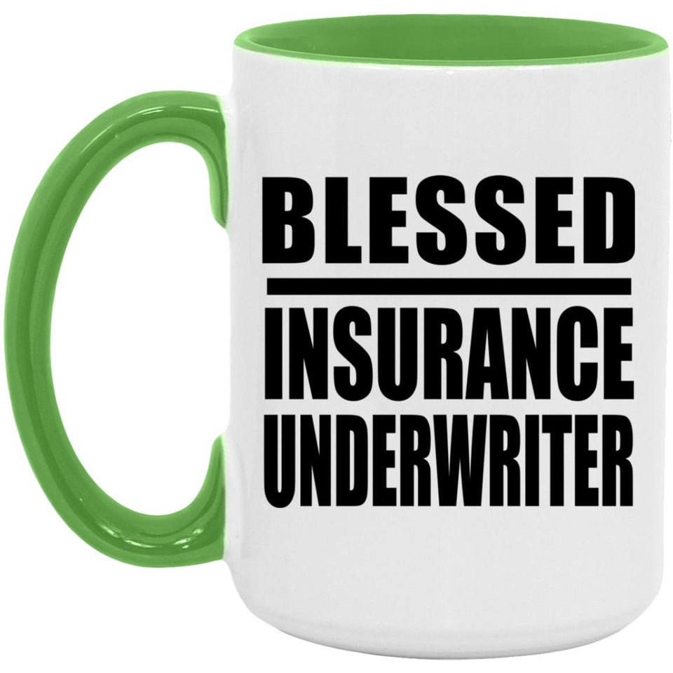 Blessed Insurance Underwriter - 15oz Accent Mug Green