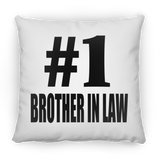 Number One #1 Brother In Law - Throw Pillow