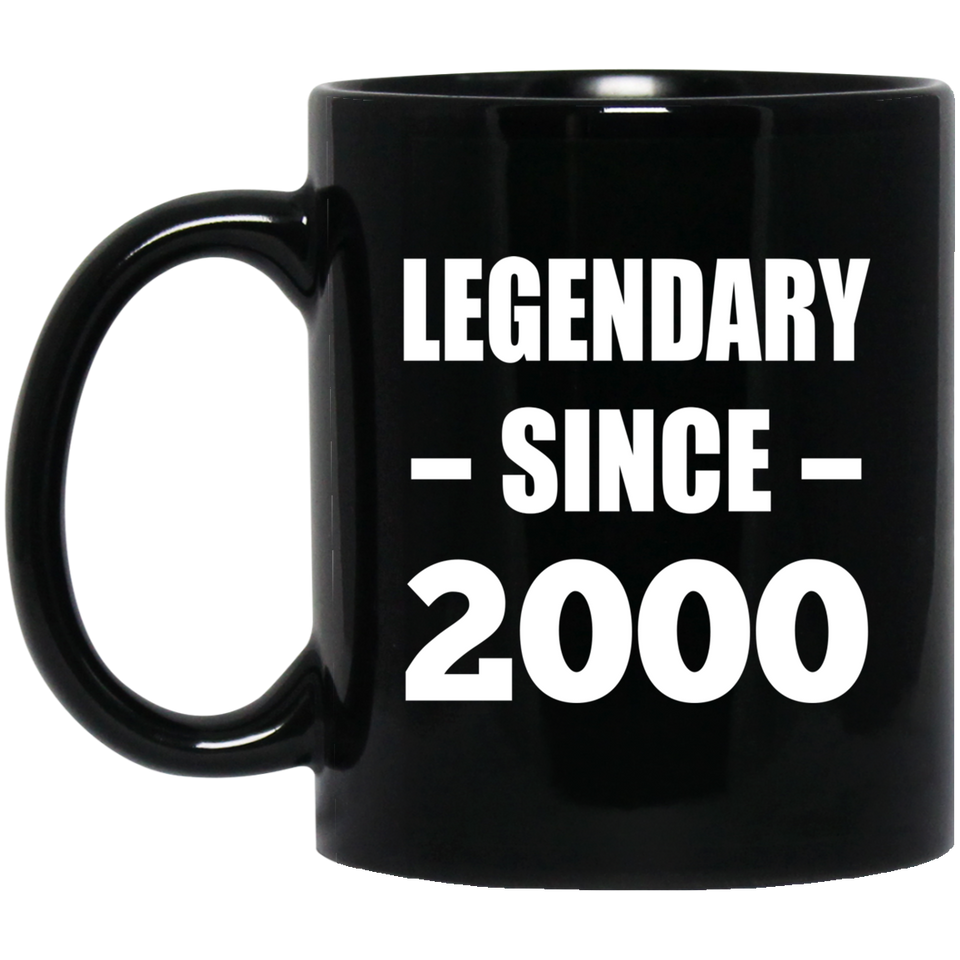 24th Birthday Legendary Since 2000 - 11oz Coffee Mug Black