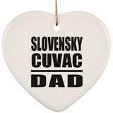 Slovensky Cuvac Dad - Heart Ornament