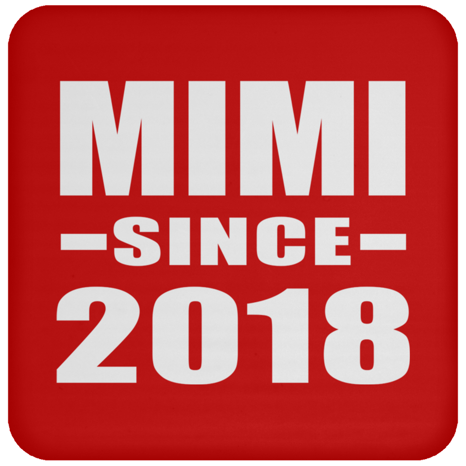 Mimi Since 2018 - Drink Coaster