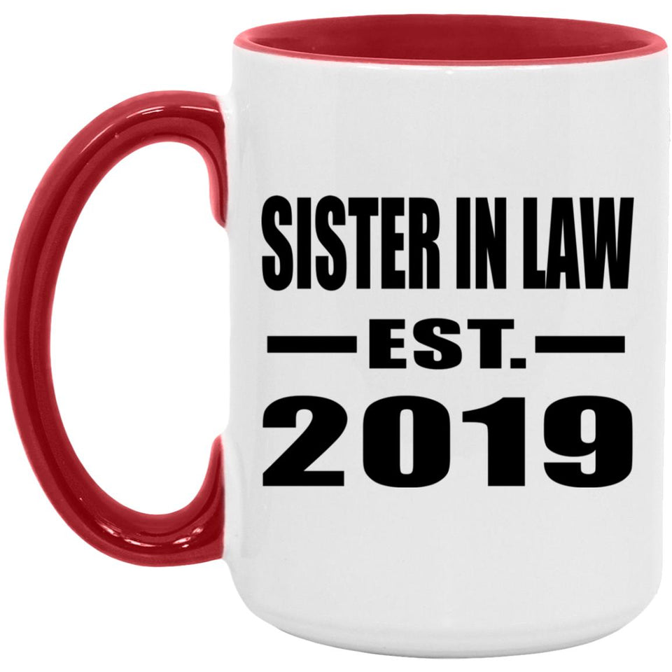 Sister In Law Established EST. 2019 - 15oz Accent Mug Red