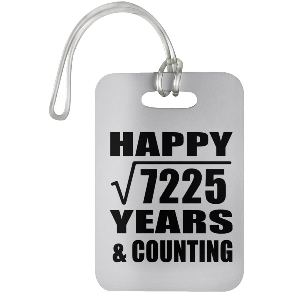 Happy 85th Anniversary Square Root of 7225 Years & Counting - Luggage Bag Tag