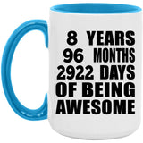 8th Birthday 8 Years 96 Months 2922 Days Of Awesome - 15oz Accent Mug Blue