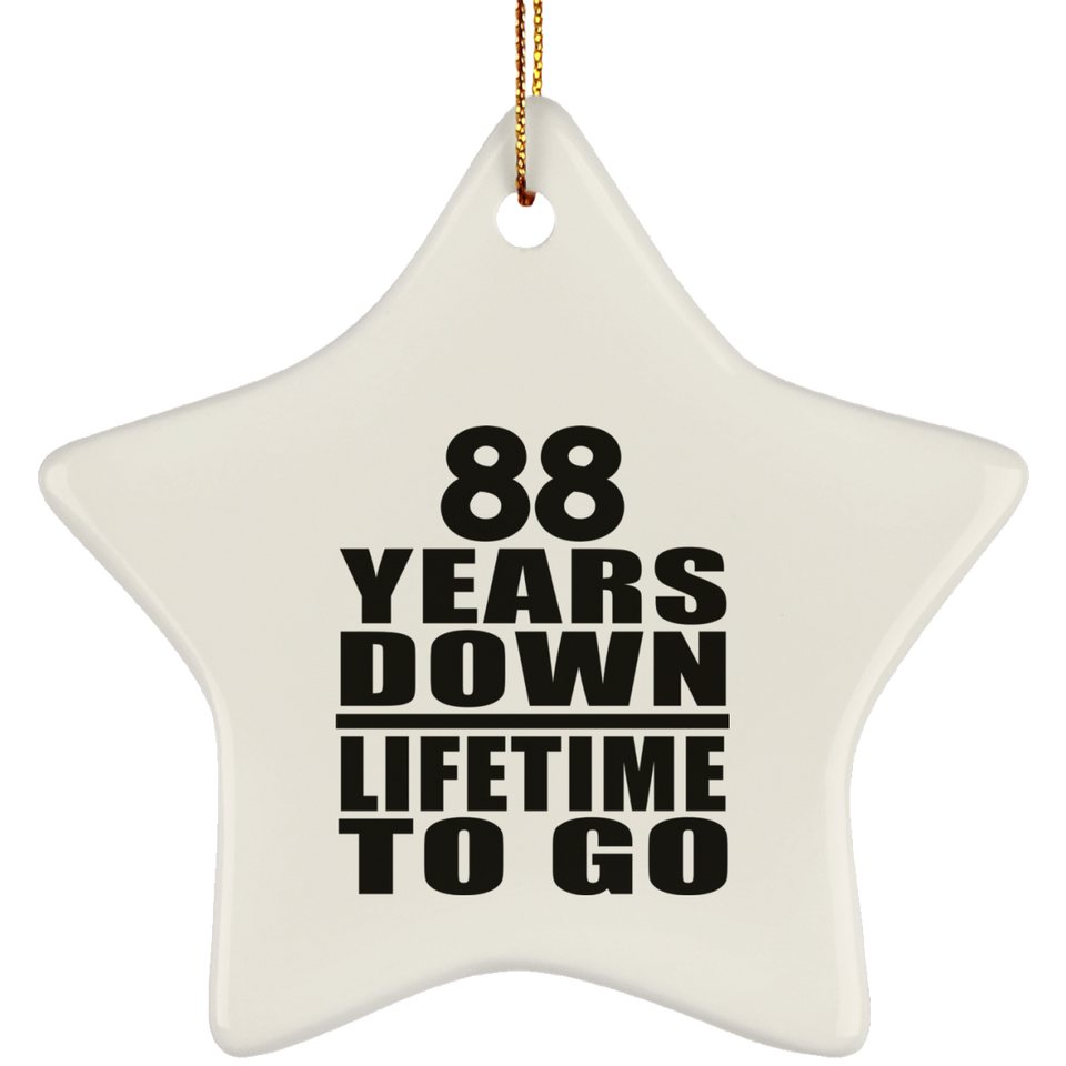 88th Anniversary 88 Years Down Lifetime To Go - Star Ornament