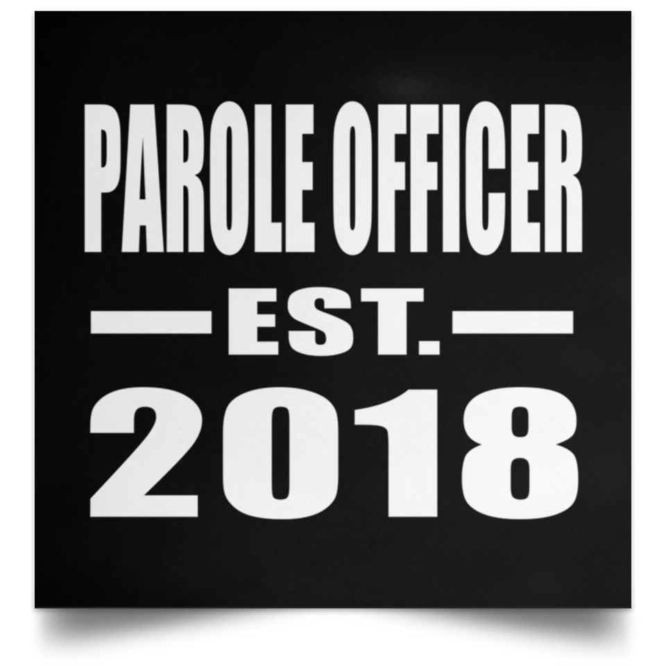 Parole Officer Established EST. 2018 - Poster Square