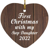 First Christmas With My Step Daughter 2022 - Heart Ornament D