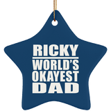 Ricky World's Okayest Dad - Star Ornament