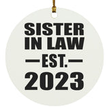 Sister In Law Established EST. 2023 - Circle Ornament