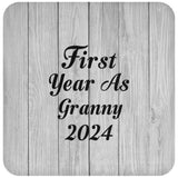 First Year As Granny 2024 - Drink Coaster F
