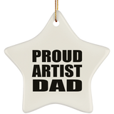 Proud Artist Dad - Star Ornament