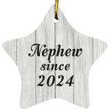 Nephew Since 2024 - Star Ornament F