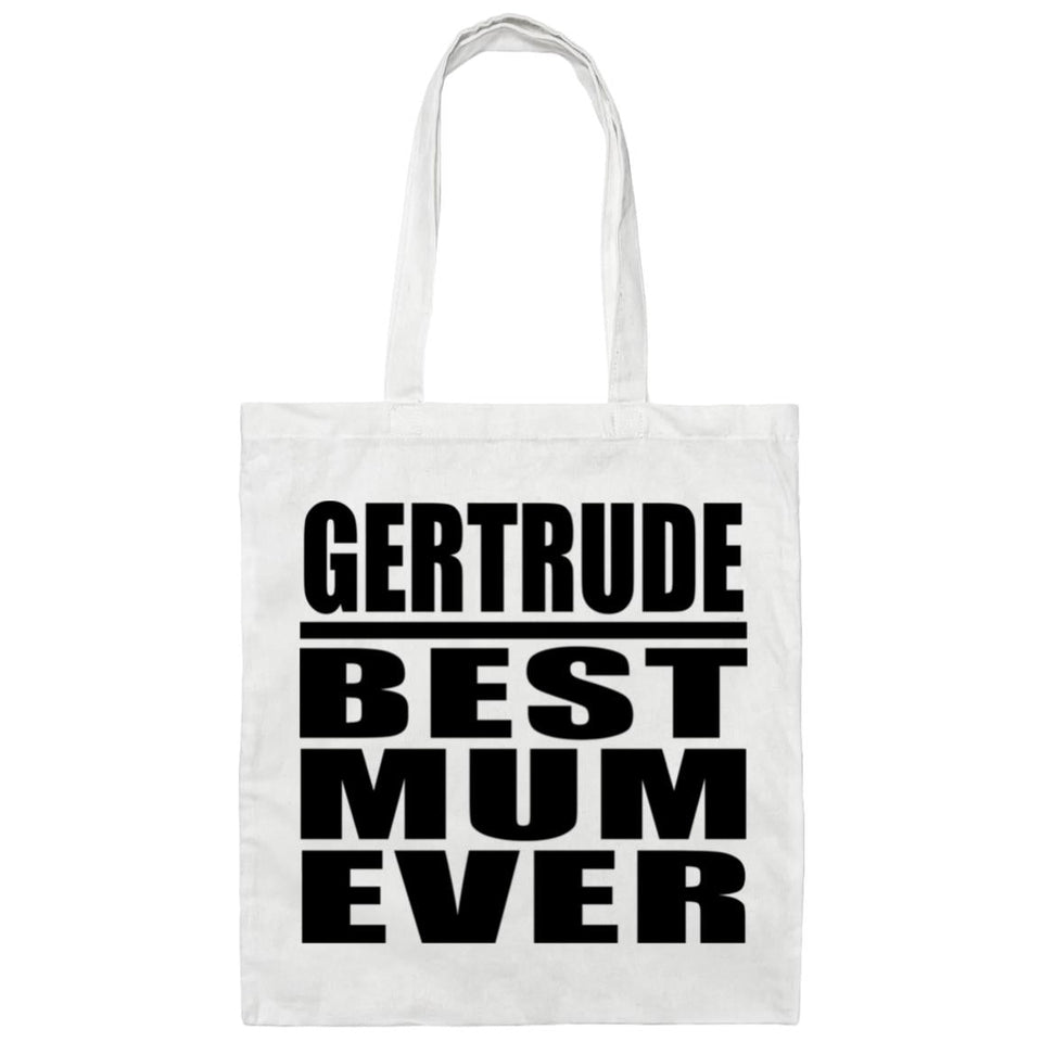 Gertrude Best Mum Ever - Tote Bag White