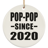 Pop-Pop Since 2020 - Circle Ornament